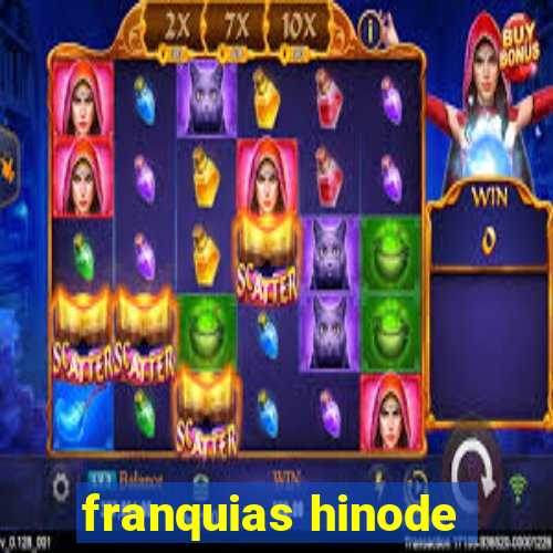 franquias hinode